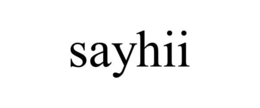 SAYHII trademark
