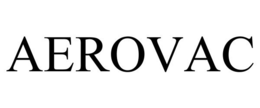 AEROVAC trademark