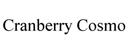 CRANBERRY COSMO trademark