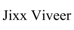 JIXX VIVEER trademark