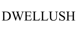 DWELLUSH trademark