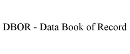 DBOR - DATA BOOK OF RECORD trademark