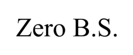 ZERO B.S. trademark