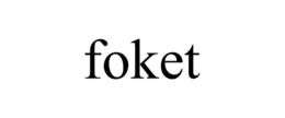 FOKET trademark