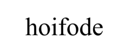 HOIFODE trademark