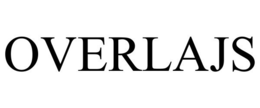 OVERLAJS trademark