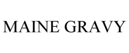 MAINE GRAVY trademark