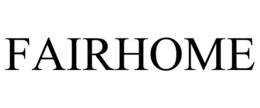 FAIRHOME trademark