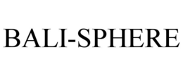 BALI-SPHERE trademark