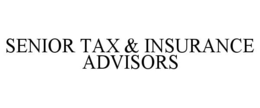 SENIOR TAX & INSURANCE ADVISORS trademark