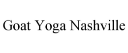 GOAT YOGA NASHVILLE trademark