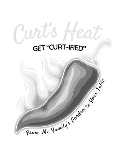CURT'S HEAT GET "CURT-IFIED" FROM MY FAMILY'S GARDEN TO YOUR TABLE trademark