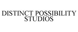 DISTINCT POSSIBILITY STUDIOS trademark