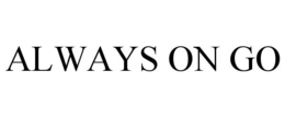 ALWAYS ON GO trademark