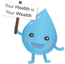 YOUR HEALTH IS YOUR WEALTH trademark