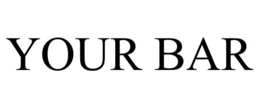 YOUR BAR trademark