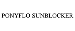 PONYFLO SUNBLOCKER trademark