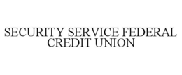 SECURITY SERVICE FEDERAL CREDIT UNION trademark