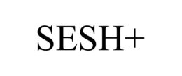 SESH+ trademark