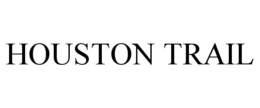 HOUSTON TRAIL trademark