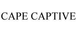 CAPE CAPTIVE trademark