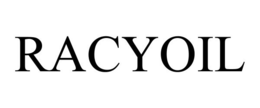 RACYOIL trademark