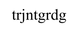 TRJNTGRDG trademark