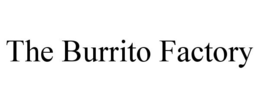 THE BURRITO FACTORY trademark