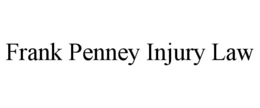 FRANK PENNEY INJURY LAW trademark