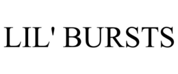 LIL' BURSTS trademark