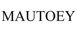 MAUTOEY trademark