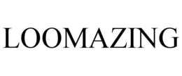 LOOMAZING trademark