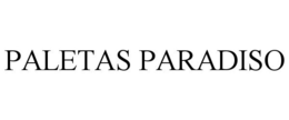 PALETAS PARADISO trademark