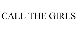 CALL THE GIRLS trademark