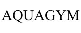 AQUAGYM trademark