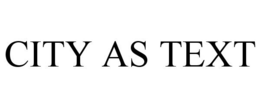 CITY AS TEXT trademark