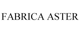 FABRICA ASTER trademark
