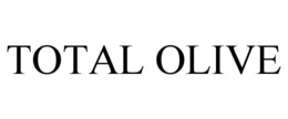 TOTAL OLIVE trademark