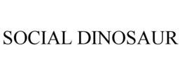 SOCIAL DINOSAUR trademark