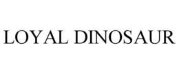 LOYAL DINOSAUR trademark
