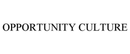 OPPORTUNITY CULTURE trademark
