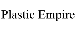 PLASTIC EMPIRE trademark