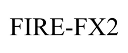 FIRE-FX2 trademark