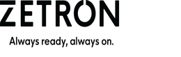 ZETRON ALWAYS READY, ALWAYS ON. trademark