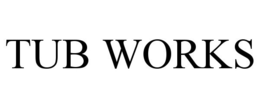 TUB WORKS trademark