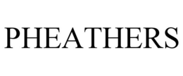 PHEATHERS trademark