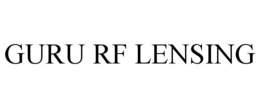 GURU RF LENSING trademark