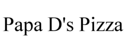 PAPA D'S PIZZA trademark