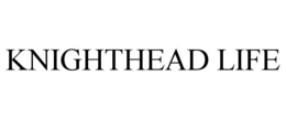 KNIGHTHEAD LIFE trademark