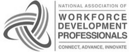 NATIONAL ASSOCIATION OF WORKFORCE DEVELOPMENT PROFESSIONALS CONNECT, ADVANCE, INNOVATE trademark